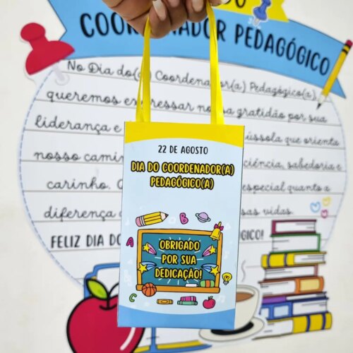 DIA DO COORDENADOR PEDAGÓGICO - PAINEL E SACOLINHA