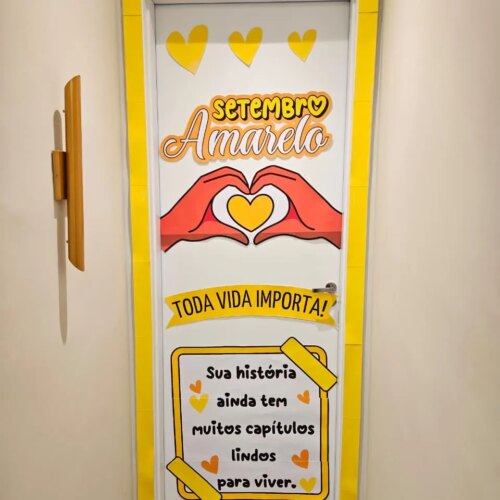 PAINEL DE PORTA    SETEMBRO AMARELO - TODA VIDA IMPORTA