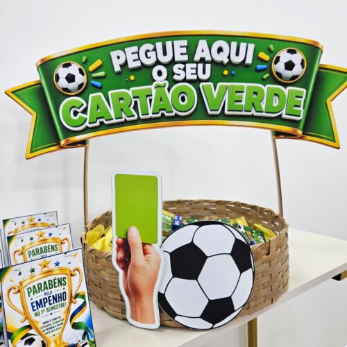 FINAL DO 1º TEMPO - EQUIPE- CARTAZ, LEMBRANCINHA E CESTA