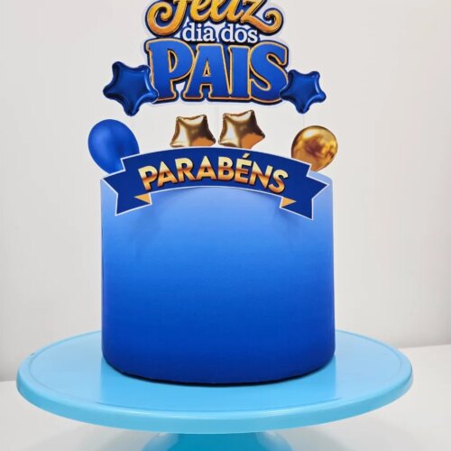 BOLO FAKE + TOPPER - FELIZ DIA DOS PAIS (AZUL)