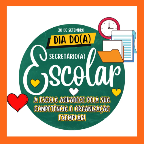 PAINEL E LEMBRANCINHA DIA DO SECRETÁRIO ESCOLAR